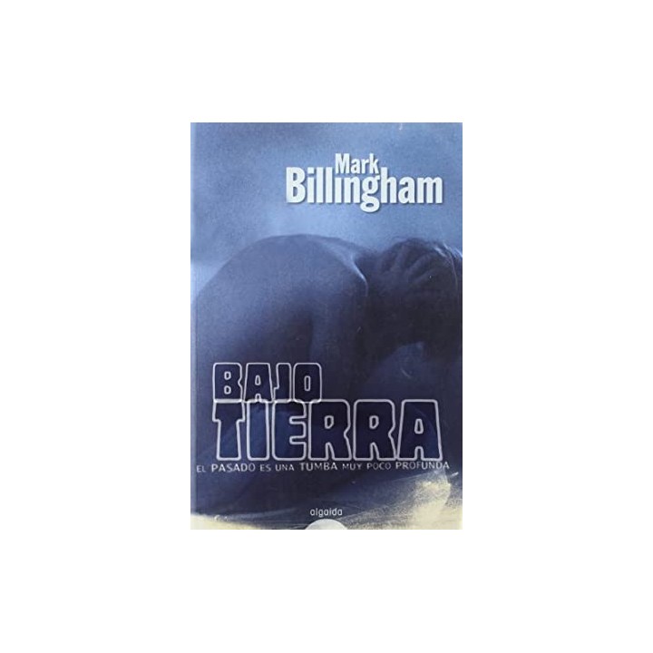 Bajo tierra - Mark Billingham